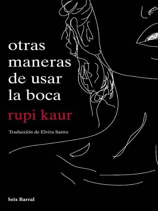 Title details for otras maneras de usar la boca by rupi kaur - Wait list